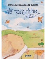 Ate Passarinho Passa Ate Passarinho Passa
