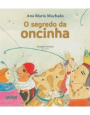 O Segredo Da Oncinha O Segredo Da Oncinha
