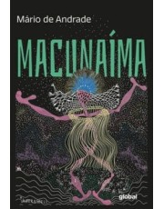 Macunaima, O Heroi Sem Nenhum Carater