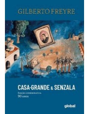 Casa-Grande & Senzala - Edição Comemorativa 90 Anos