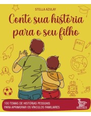 Conte Sua História Para O Seu Filho Conte Sua História Para O Seu Filho