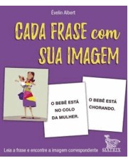Cada Frase Com Sua Imagem - Leia A Frase E Encontre A Imagem Correspondente Cada Frase Com Sua Imagem - Leia A Frase E Encontre A Imagem Correspondente