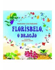 Florisbelo, o Dragão