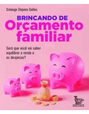 Brincando De Orcamento Familiar Brincando De Orcamento Familiar