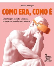 Como Era, Como E Como Era, Como E