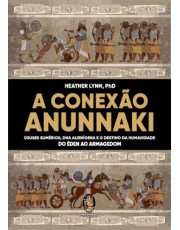 A Conexão Anunnaki