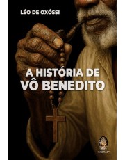 A História De Vo Benedito
