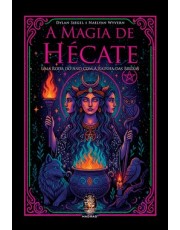 A Magia De Hecate Uma Roda Do Ano Com A Rainha Das Bruxas
