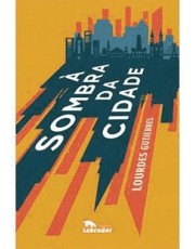 A Sombra Da Cidade