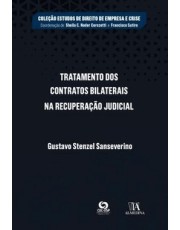 Tratamento Dos Contratos Bilaterais Na Recuperação Judicial - 01Ed/22