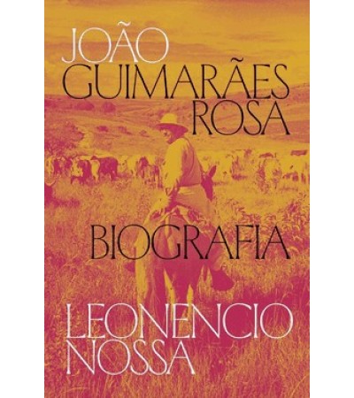João Guimaraes Rosa, Biografia