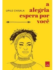 A Alegria Espera Por Você