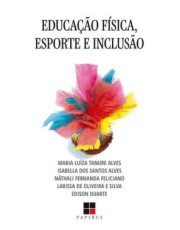 Educação Física, Esporte E Inclusão
