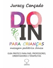 Do-In Para Criancas - Guia Prático Para Pais, Professores, Orientadores E Terapeutas - 8 Ed