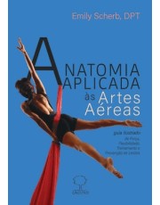 Anatomia Aplicada As Artes Aereas