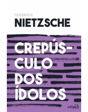 Crepusculo Dos Idolos Crepusculo Dos Idolos