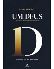 Um Deus - 365 Dias De Conexão Com Ele
