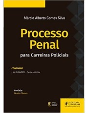 Processo Penal Para Carreiras Policiais - 6 Ed