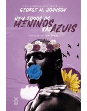 Nem Todos Os Meninos São Azuis - Uma Memoria-Manifesto Nem Todos Os Meninos São Azuis - Uma Memoria-Manifesto