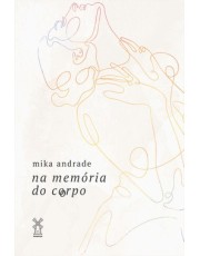 Na Memoria Do Corpo Na Memoria Do Corpo