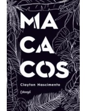 Macacos - Monologo Em 9 Episodios E 1 Ato