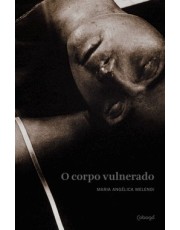 O Corpo Vulnerado