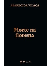 Morte Na Floresta Morte Na Floresta
