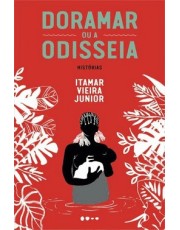Doramar Ou A Odisseia - Histórias Doramar Ou A Odisseia - Histórias