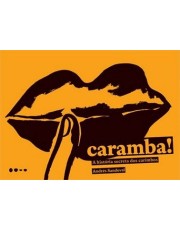 Caramba! Caramba!