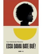Essa Dama Bate Bue! Essa Dama Bate Bue!
