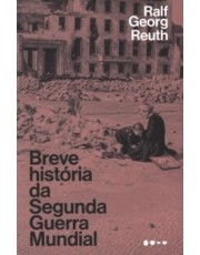 Breve História Da Segunda Guerra Mundial Breve História Da Segunda Guerra Mundial