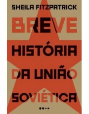Breve História Da União Sovietica Breve História Da União Sovietica