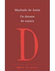 Os Deuses De Casaca Os Deuses De Casaca