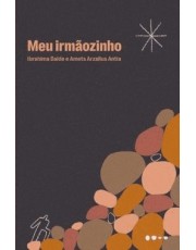 Meu Irmaozinho Meu Irmaozinho