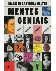 Mentes Geniais - Como Funciona O Cerebro Dos Artistas Mentes Geniais - Como Funciona O Cerebro Dos Artistas