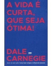 A Vida E Curta, Que Seja Otima!