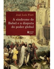 A Sindrome De Babel E A Disputa Do Poder Global