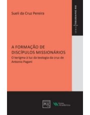 A Formação De Discipulos Missionarios