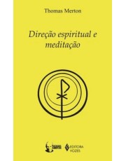 Direção Espiritual E Meditação