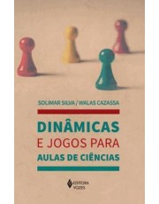 Dinamicas E Jogos Para Aulas De Ciências