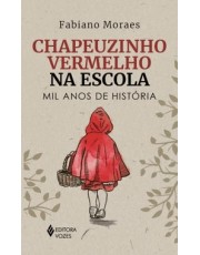 Chapeuzinho Vermelho Na Escola
