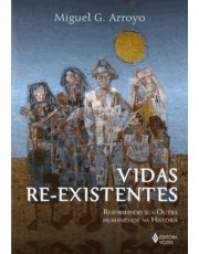 Vidas Re-Existentes