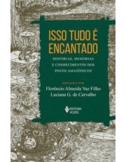 Isso Tudo E Encantado