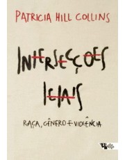 Intersecções Letais Raca, Genero E Violência
