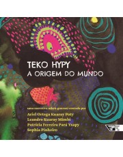 Teko Hypy - A Origem Do Mundo