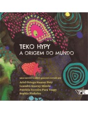 Teko Hypy - A Origem Do Mundo