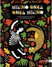 Menino Onca, Onca Menino