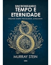 Sincronizando Tempo E Eternidade