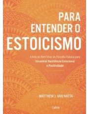 Para Entender O Estoicismo