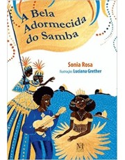 A Bela Adormecida Do Samba